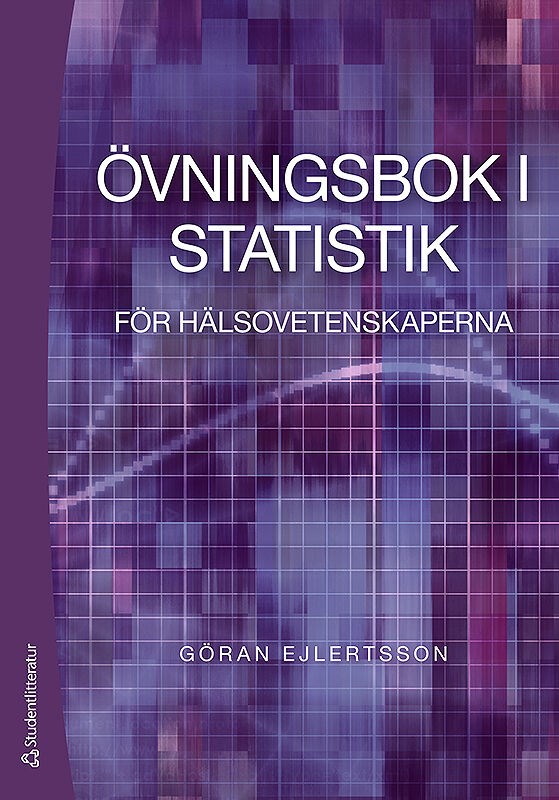 ISBN 9789144070490 Övningsbok i statistik för hälsovetenskaperna