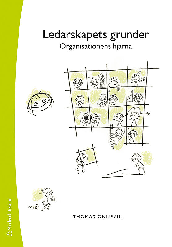 Omslag: Ledarskapets grunder : organisationens hjärna