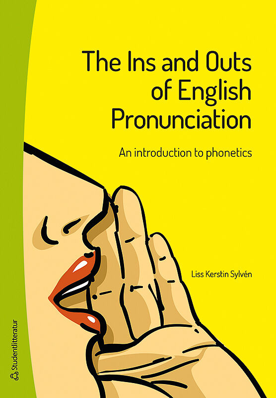 Omslag: The Ins and Outs of English Pronunciation : an introduction to phonetics