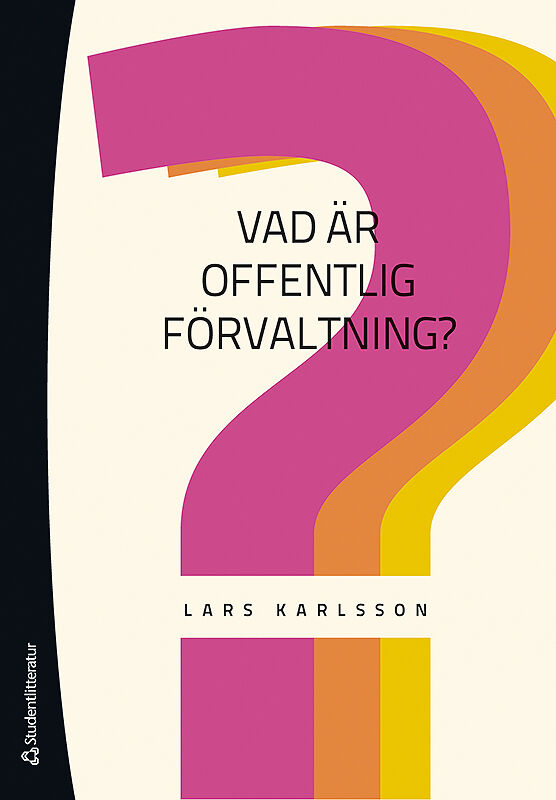 Omslag: Vad är offentlig förvaltning?