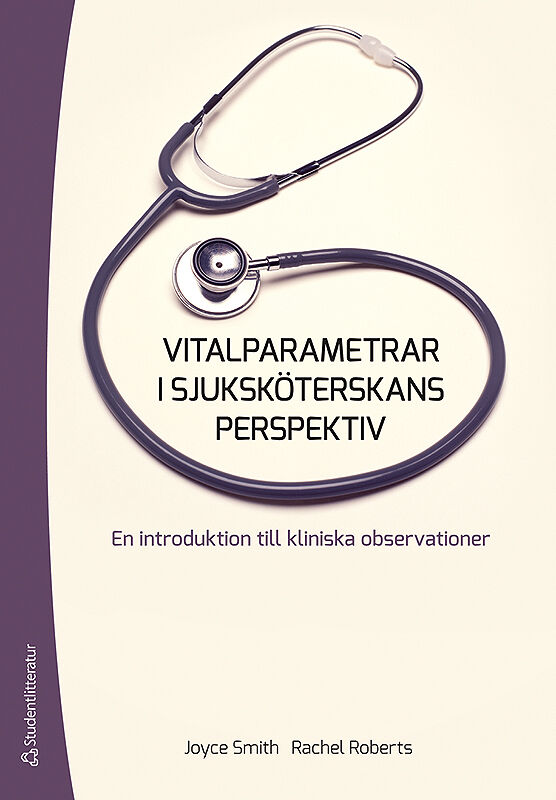 Omslag: Vitalparametrar i sjuksköterskans perspektiv : en introduktion till kliniska observationer