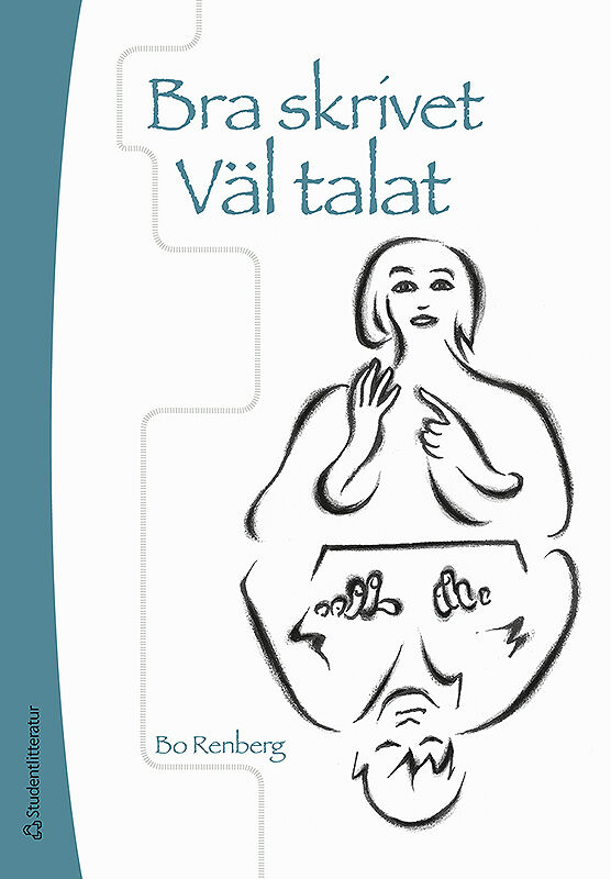 Omslag: Bra skrivet Väl talat - Handledning i skrivande och praktisk retorik