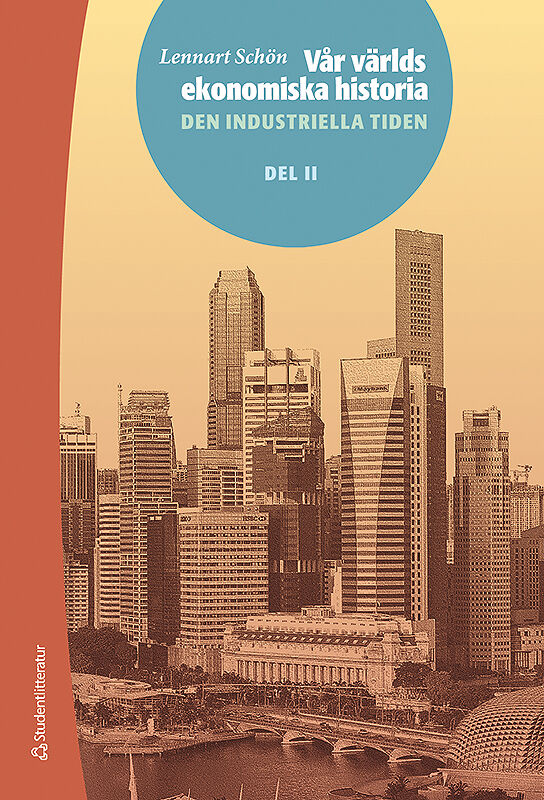Omslag: Vår världs ekonomiska historia. D. 2, Den industriella tiden