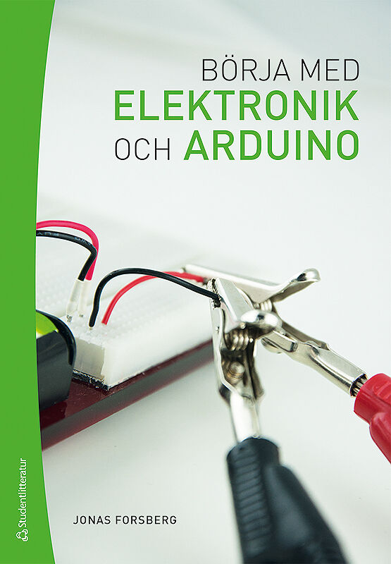 Omslag: Börja med elektronik och Arduino