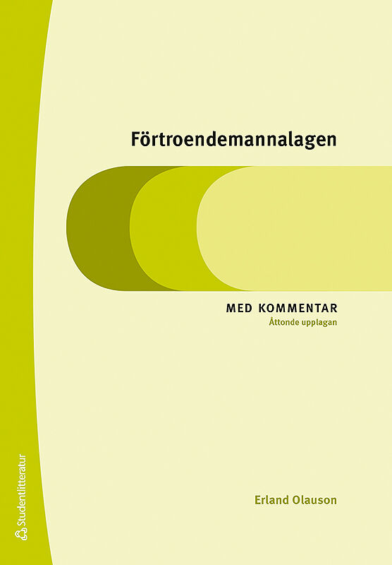 Omslag: Förtroendemannalagen : med kommentar