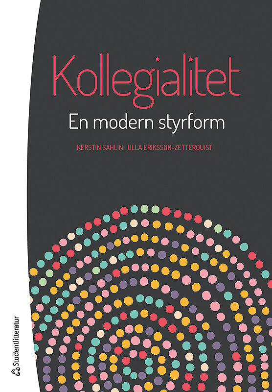 Omslag: Kollegialitet - En modern styrform