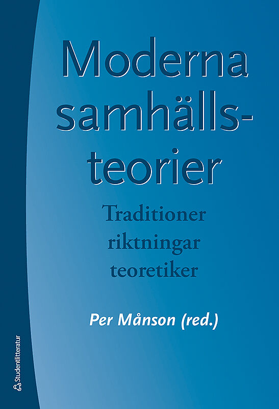 Omslag: Moderna samhällsteorier : traditioner, riktningar, teoretiker