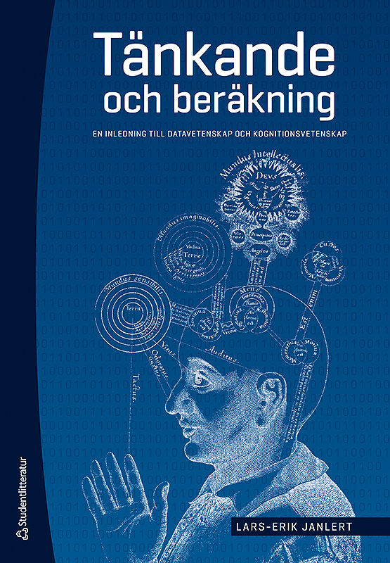 Omslag: Tänkande och beräkning : en inledning till datavetenskap och kognitionsvetenskap