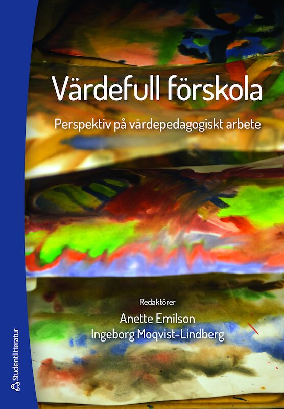 Omslag: Värdefull förskola : perspektiv på värdepedagogiskt arbete