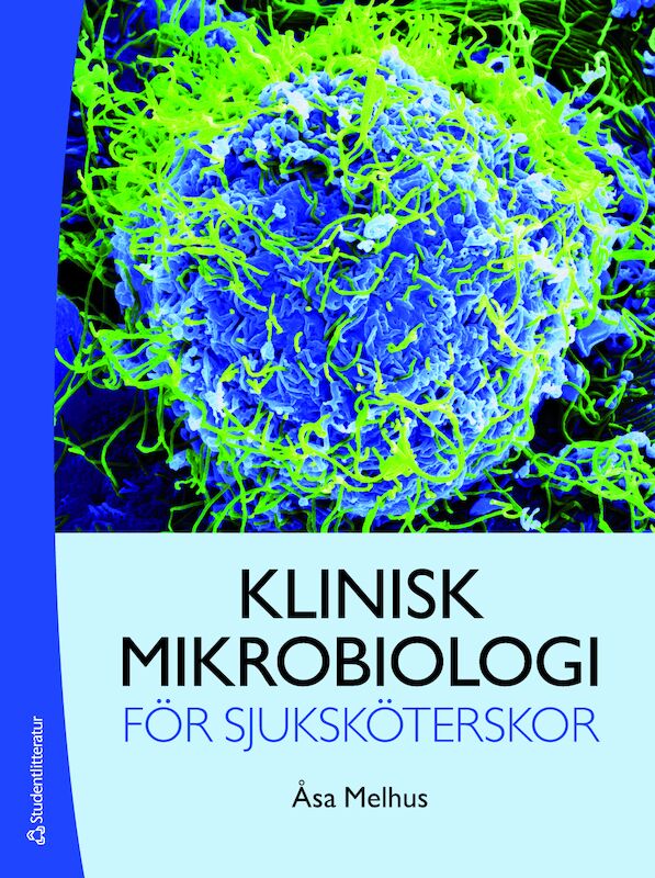 Omslag: Klinisk mikrobiologi för sjuksköterskor