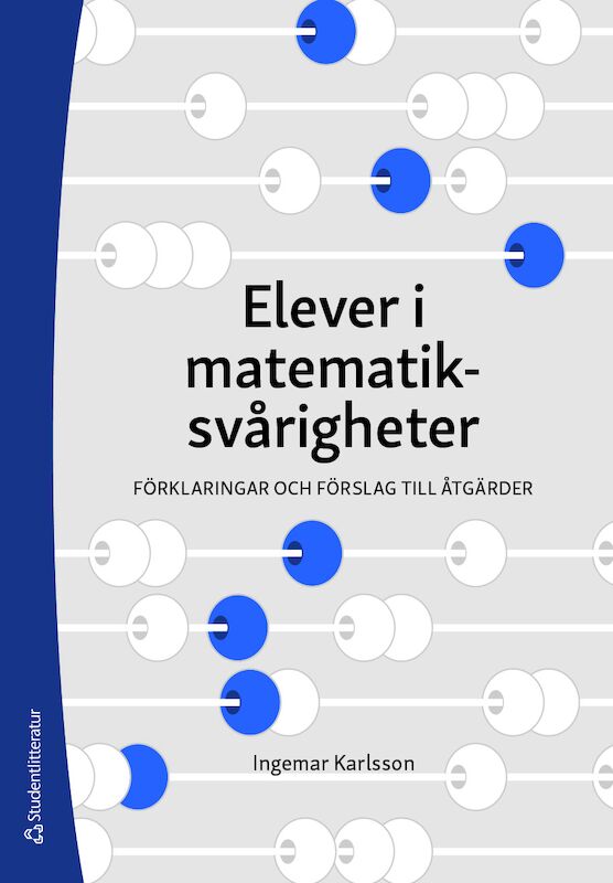 Omslag: Elever i matematiksvårigheter : förklaringar och förslag till åtgärder