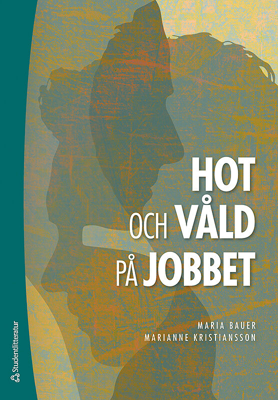 Omslag: Hot och våld på jobbet