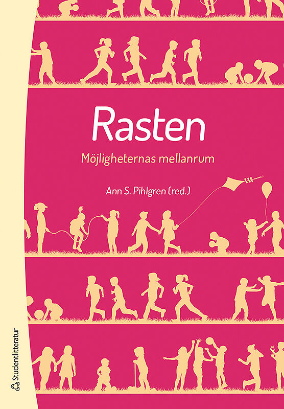 Omslag: Rasten - Möjligheternas mellanrum