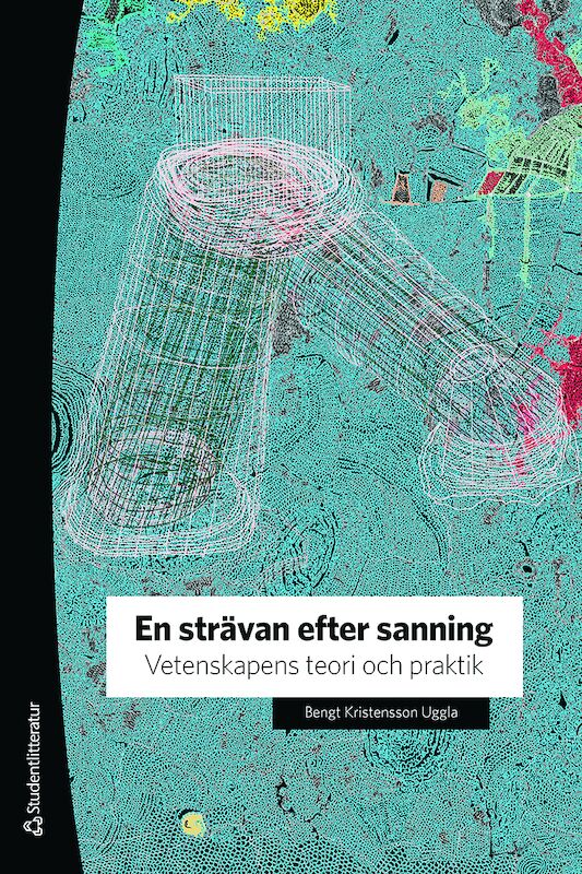 Omslag: En strävan efter sanning - Vetenskapens teori och praktik
