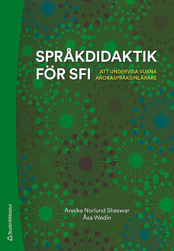 Omslag: Språkdidaktik för sfi : att undervisa vuxna andraspråksinlärare