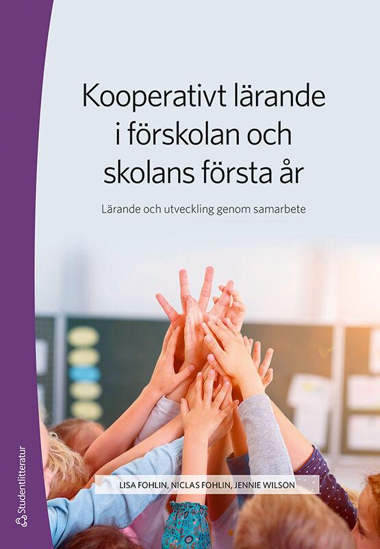 Omslag: Kooperativt lärande i förskolan och skolans första år : lärande och utveckling genom samarbete