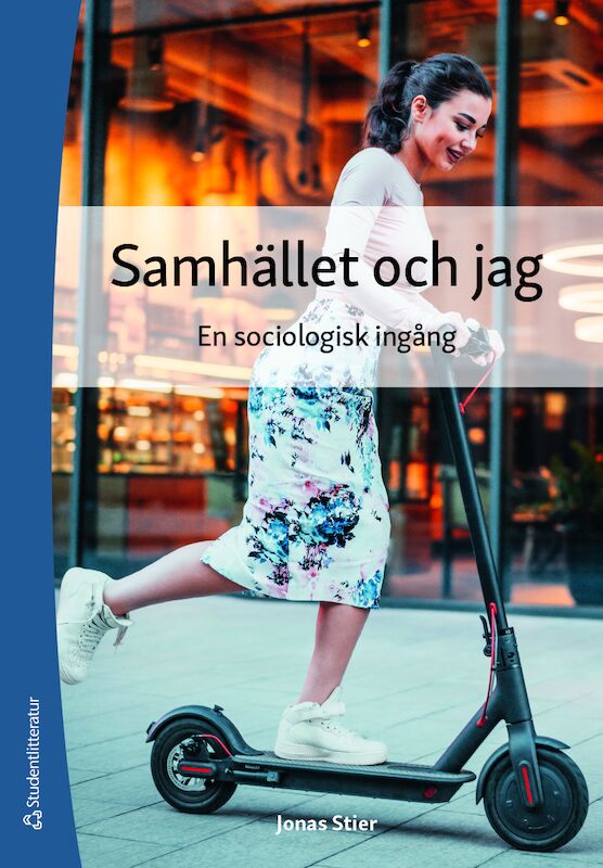 Omslag: Samhället och jag : en sociologisk ingång