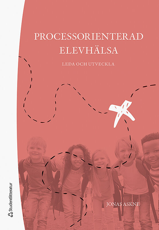 Omslag: Processorienterad elevhälsa - Leda och utveckla