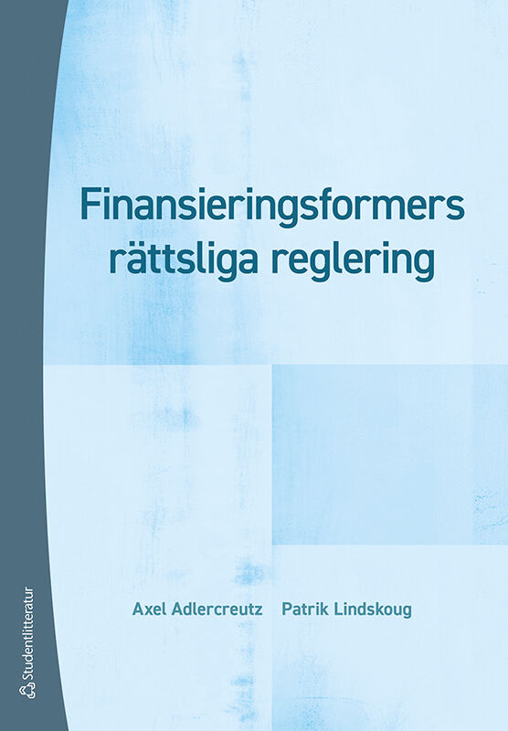 Omslag: Finansieringsformers rättsliga reglering