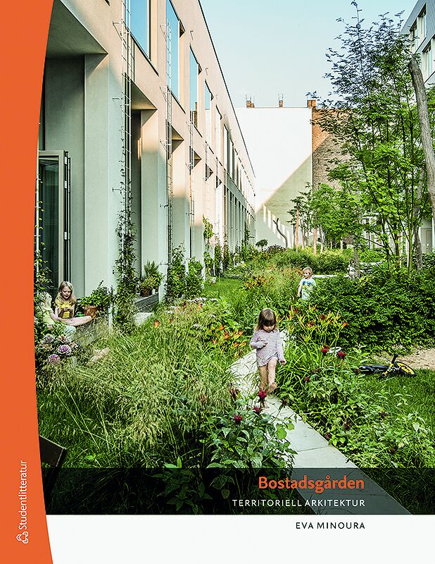 Omslag: Bostadsgården - Territoriell arkitektur