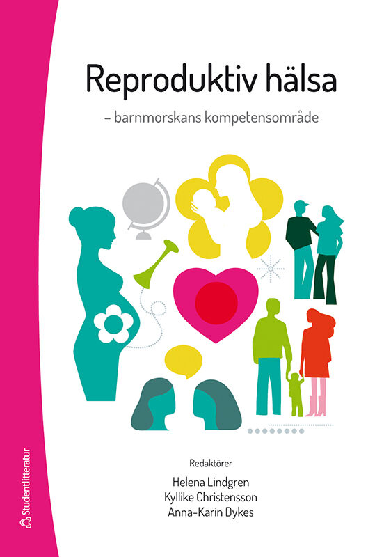 Omslag: Reproduktiv hälsa : barnmorskans kompetensområde