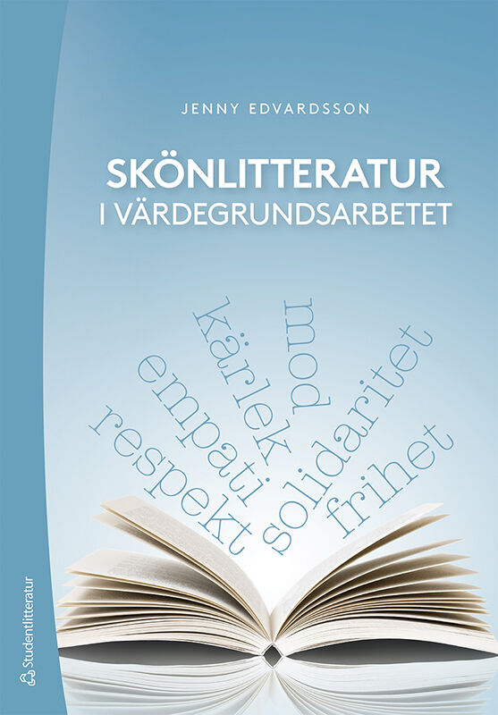 Omslag: Skönlitteratur i värdegrundsarbetet