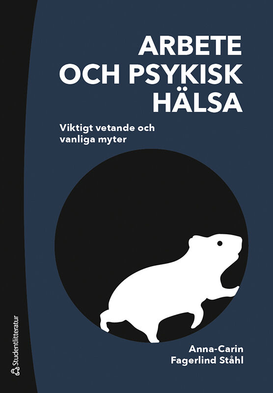 Omslag: Arbete och psykisk hälsa : viktigt vetande och vanliga myter