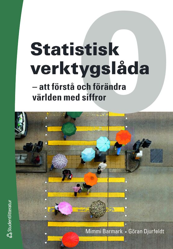 Omslag: Statistisk verktygslåda 0 : att förstå och förändra världen med siffror