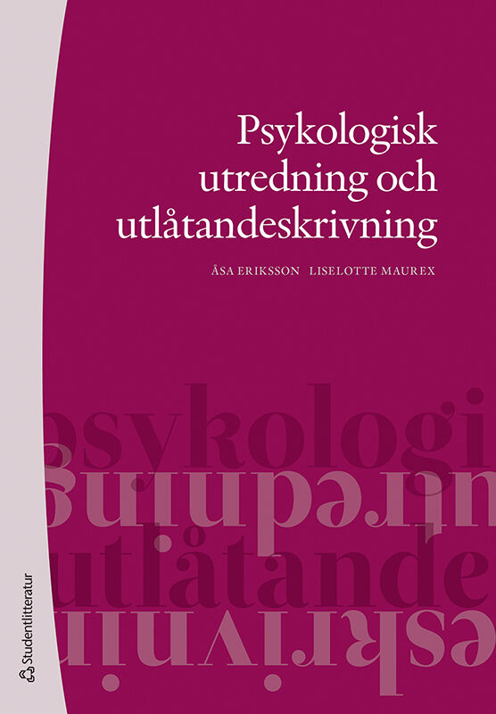Omslag: Psykologisk utredning och utlåtandeskrivning