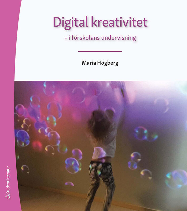 Omslag: Digital kreativitet - - i förskolans undervisning