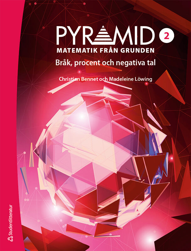 Omslag: Pyramid 2 - Digitalt + Tryckt - Matematik från grunden - Bråk, procent och negativa tal