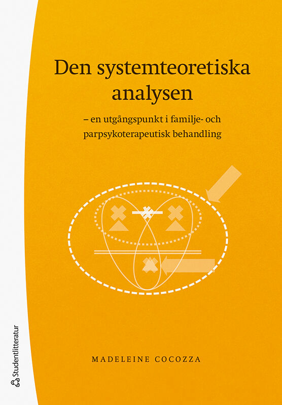 Omslag: Den systemteoretiska analysen : en utgångspunkt i familje- och parpsykoterapeutisk behandling