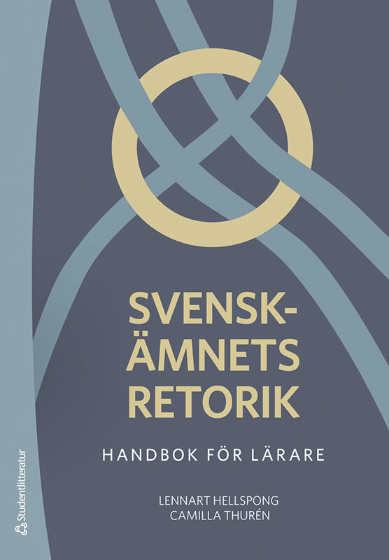 Omslag: Svenskämnets retorik - Handbok för lärare
