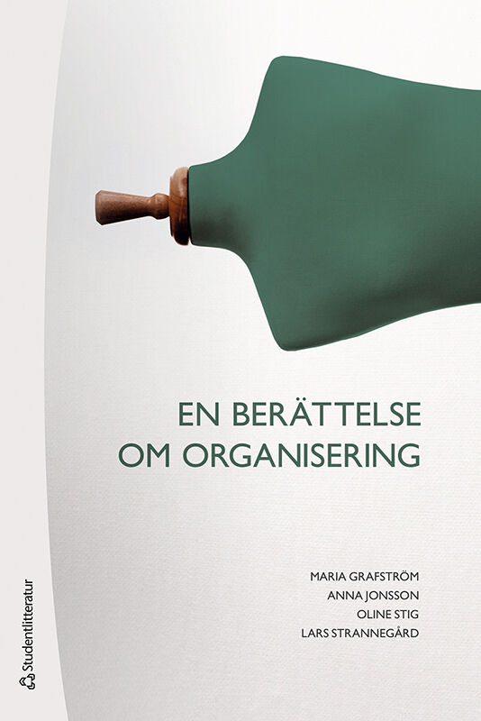 Omslag: En berättelse om organisering -