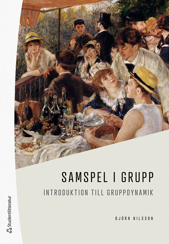 Omslag: Samspel i grupp : introduktion till gruppdynamik