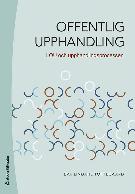 Omslag: Offentlig upphandling : LOU och upphandlingsprocessen