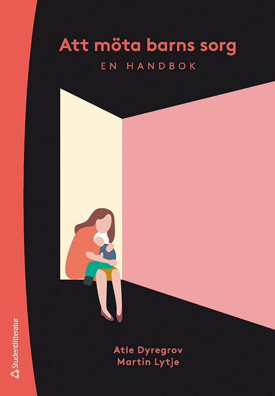 Omslag: Att möta barns sorg : en handbok