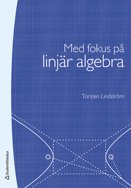 Omslag: Med fokus på linjär algebra