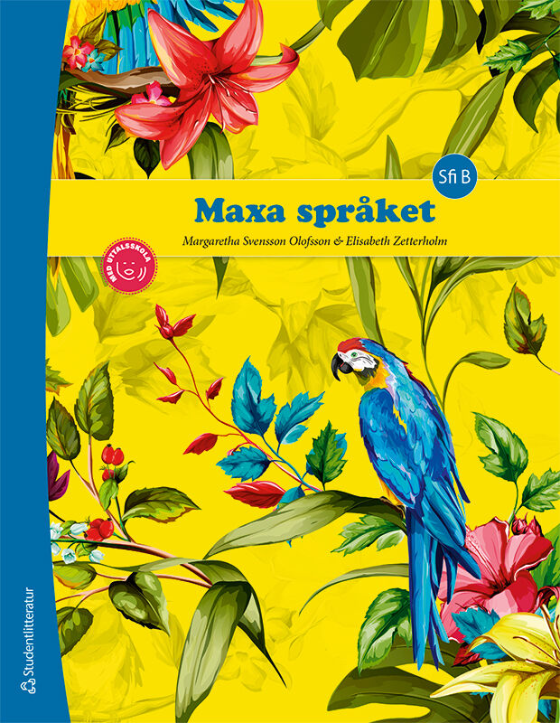 Omslag: Maxa språket Elevpaket - Tryckt bok + Digital elevlicens 36 mån - Sfi B