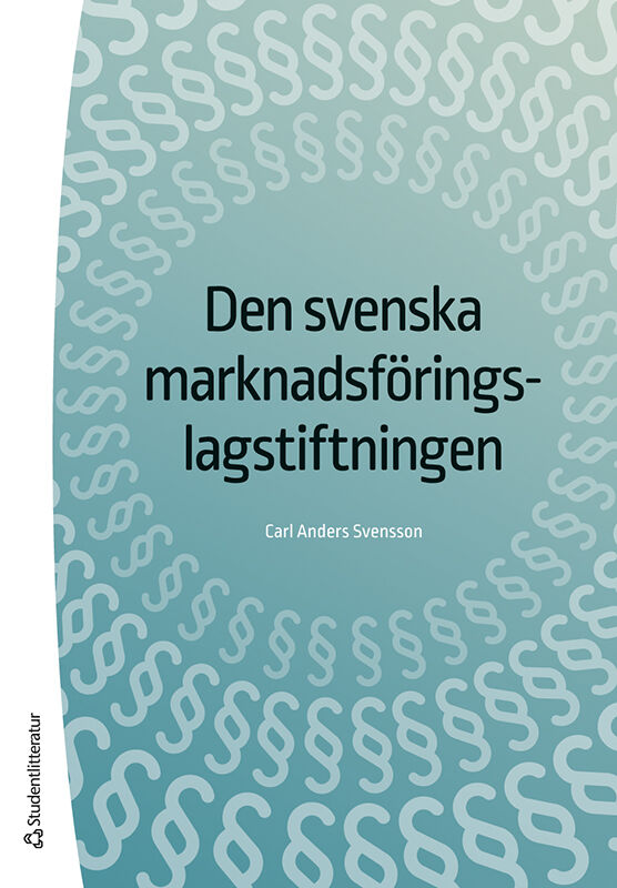 Omslag: Den svenska marknadsföringslagstiftningen