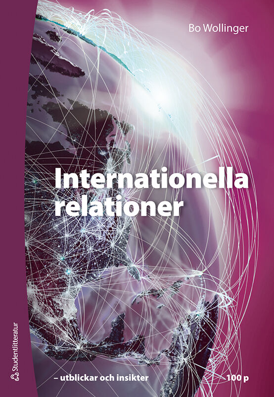 Omslag: Internationella relationer 100p Elevpaket - Tryckt + Digital elevlicens 36 mån - - utblickar och insikter