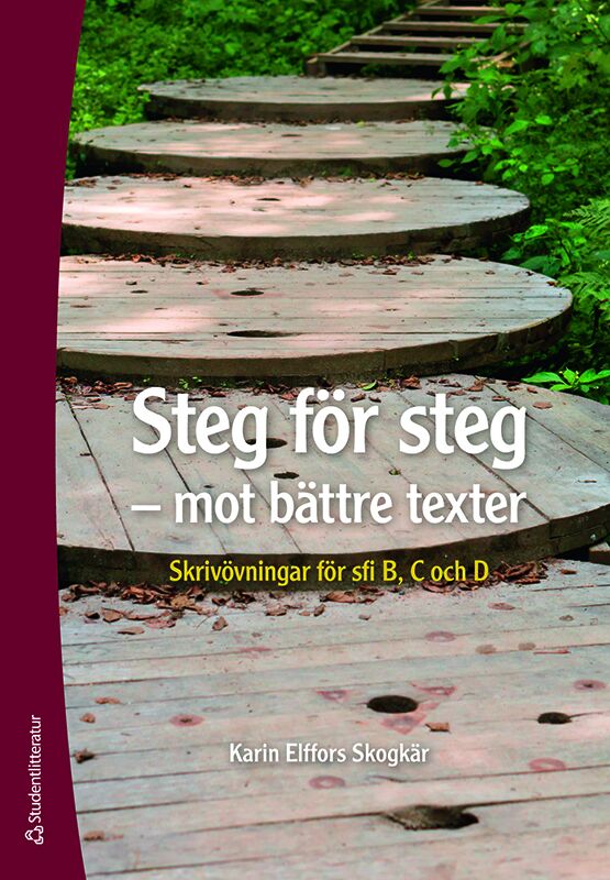 Omslag: Steg för steg Elevpaket - Tryckt bok + Digital elevlicens 36 mån - Skrivövningar för sfi B, C och D