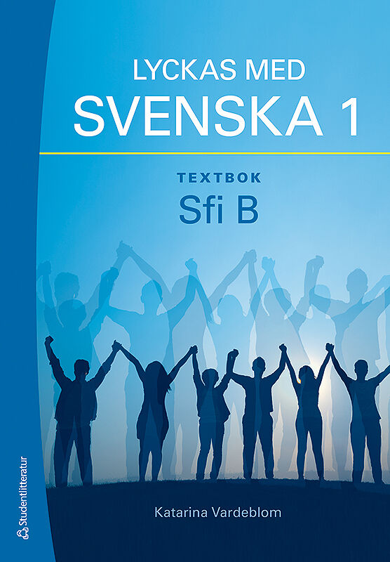 Omslag: Lyckas med svenska 1 Textbok - Tryckt bok + Digital elevlicens 36 mån - Sfi B