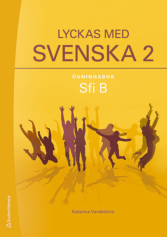 Omslag: Lyckas med svenska 2 Övningsbok - Tryckt bok + Digital elevlicens 36 mån - Sfi B
