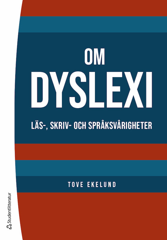 Omslag: Om dyslexi : läs-, skriv- och språksvårigheter