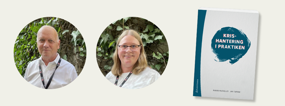 Foto på Jan Tapani och Karin Hugelius och bild på boken Krishantering i praktiken