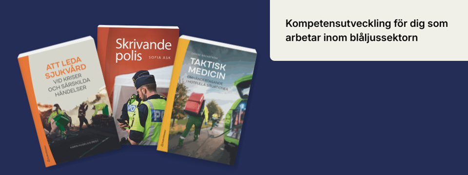 Mockups av tre böcker och texten Kompetensutveckling för dig som arbetar inom blåljussektorn
