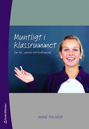 ISBN 9789144054704 Muntligt i klassrummet
