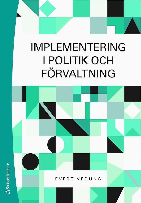 ISBN 9789144073293 Implementering i politik och förvaltning