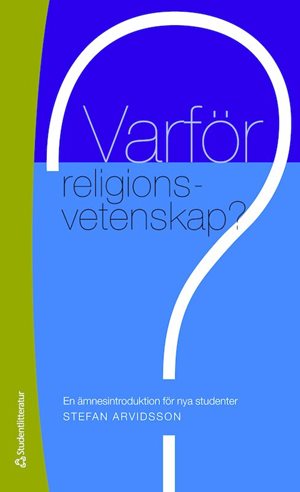 ISBN 9789144073507 Varför religionsvetenskap?